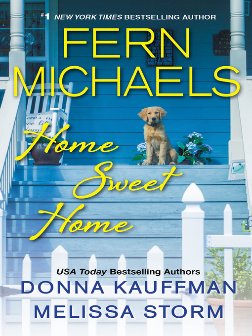 Title details for Home Sweet Home by Fern Michaels - Wait list